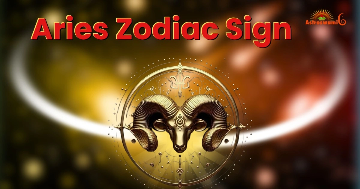 Aries Zodiac Sign (March 21 – April 19)