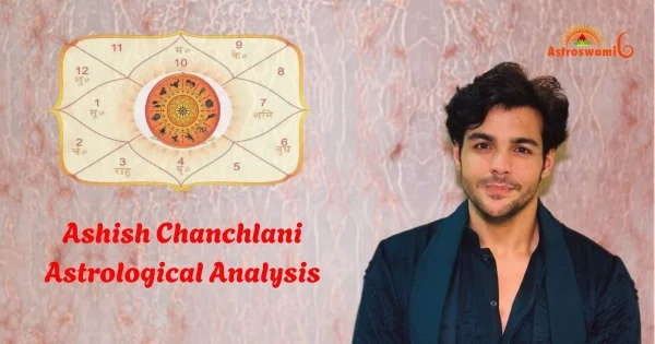 ashish chanchalani astrological analysis