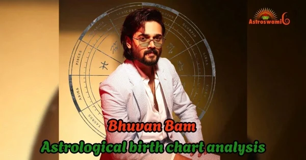 bhuvan bam kundli analysis