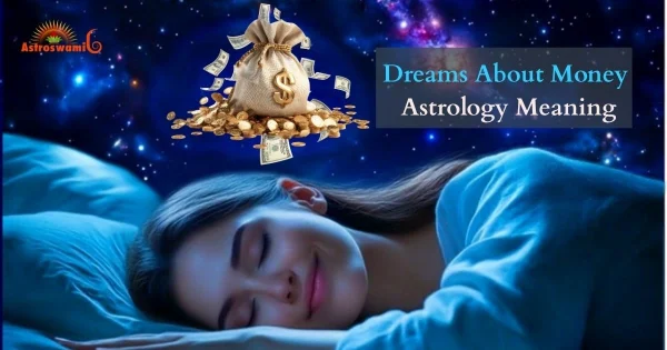 dreams about money astrology meaning