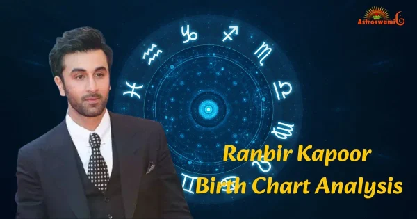 ranbir kapoor birth chart analysis