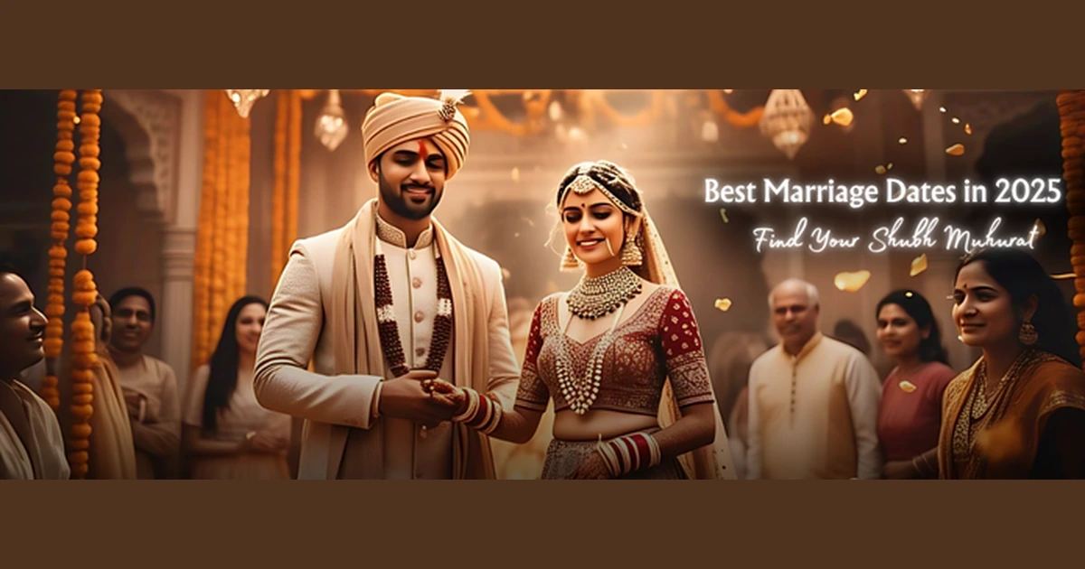 Best Marriage Dates in 2025: Find Your Shubh Muhurat