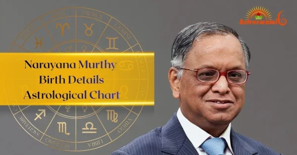 narayana murthy birth chart