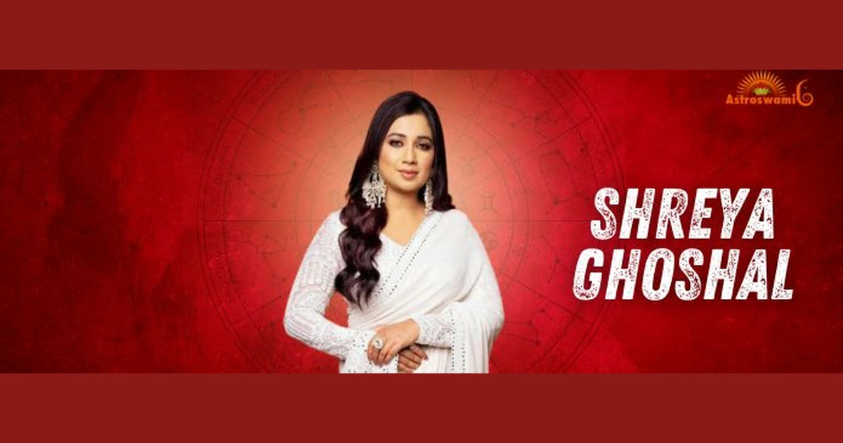 Astrological Analysis Of Shreya Ghoshal’s Life