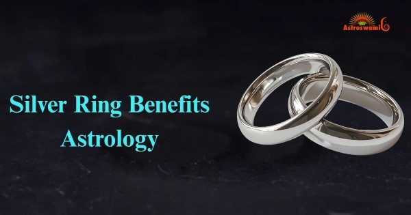 silver ring benefits astrology