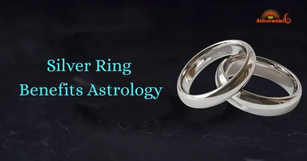 silver ring benefits astrology