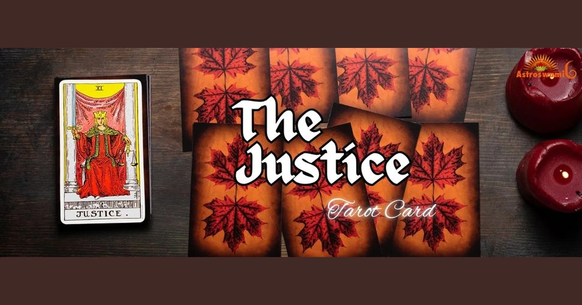 The Justice card represents truth fairness and balance